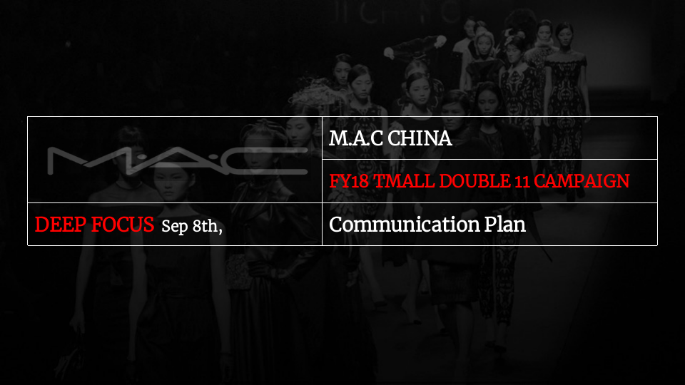 MAC Double 11 communication plan 雙11【美妝護(hù)膚】